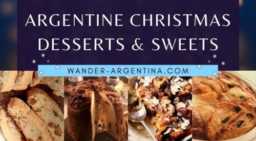 Argentina’s Christmas Desserts & Sweets:  Sugar Rush at the ‘Mesa Dulce’