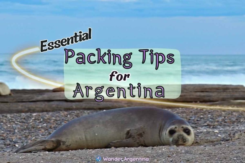 Packing tips for Argentina: Essential information!