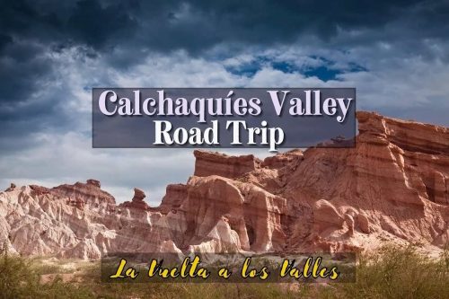 Calchaquis Valley -- La Vuelta de los Valles driving tour with picture of the red rocks of this area of Salta, Argentina