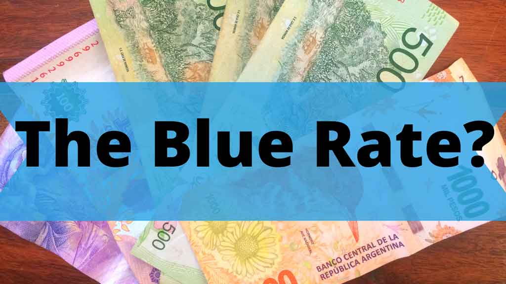 The Blue Rate -Argentina currency