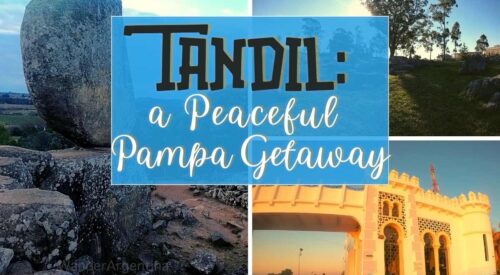 Tandil: A Peaceful Pampa Getaway 