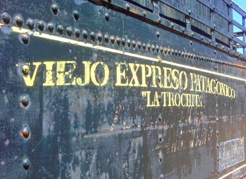The exterior of La Trochita steam train that says 'Viejo Expreso Patagonico, La Trochita'